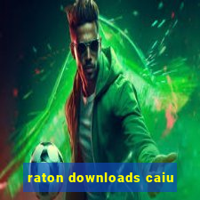 raton downloads caiu